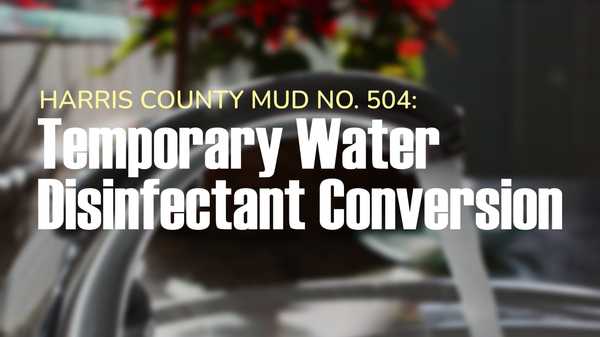 Water pouring out of faucet in front of red flowers. Text: Harris County MUD No. 504: Temporary Water Disinfectant Conversion